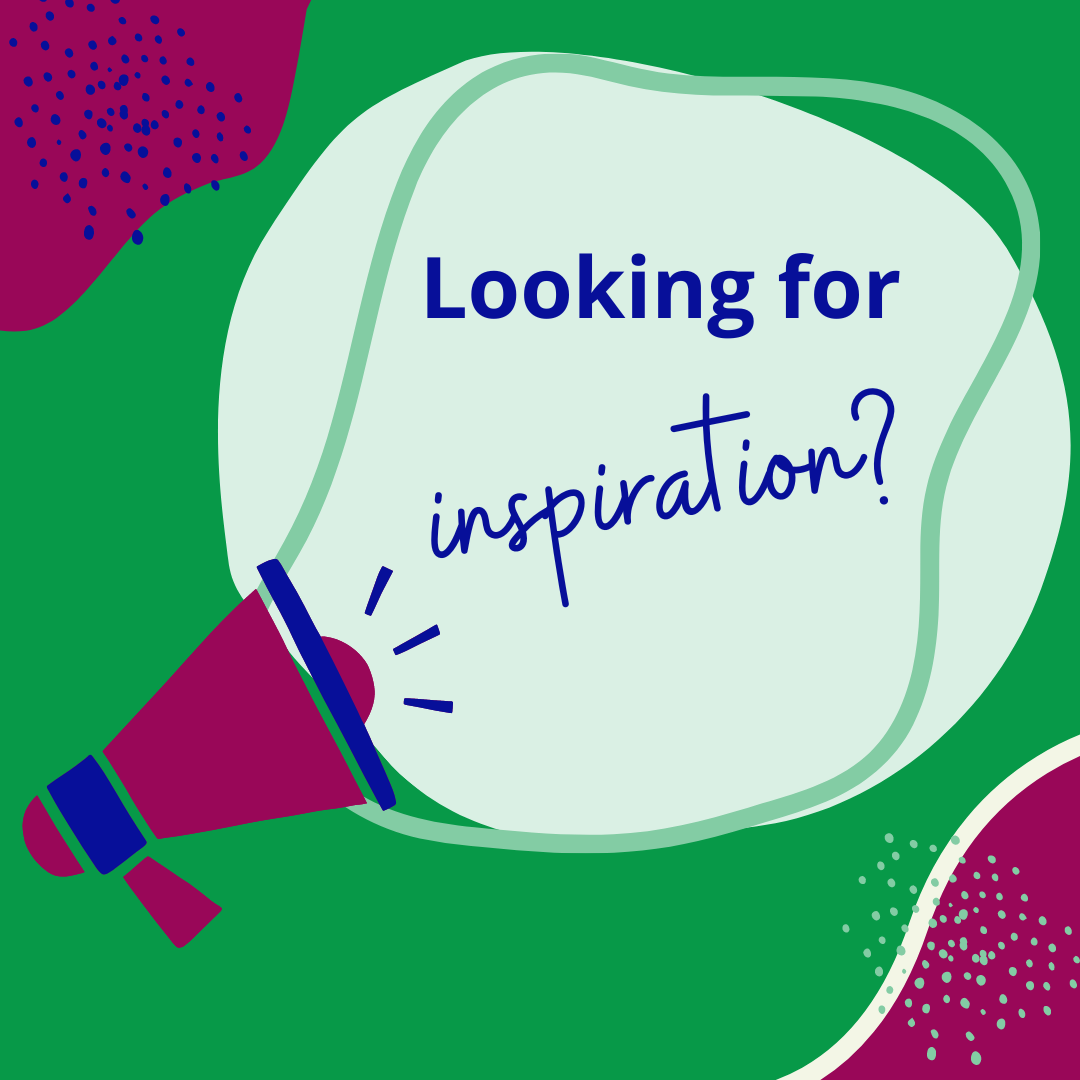 Looking for inspiration? Visit our Inspiration Jamboard.