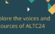 Explore the voices and resources of ALTC24